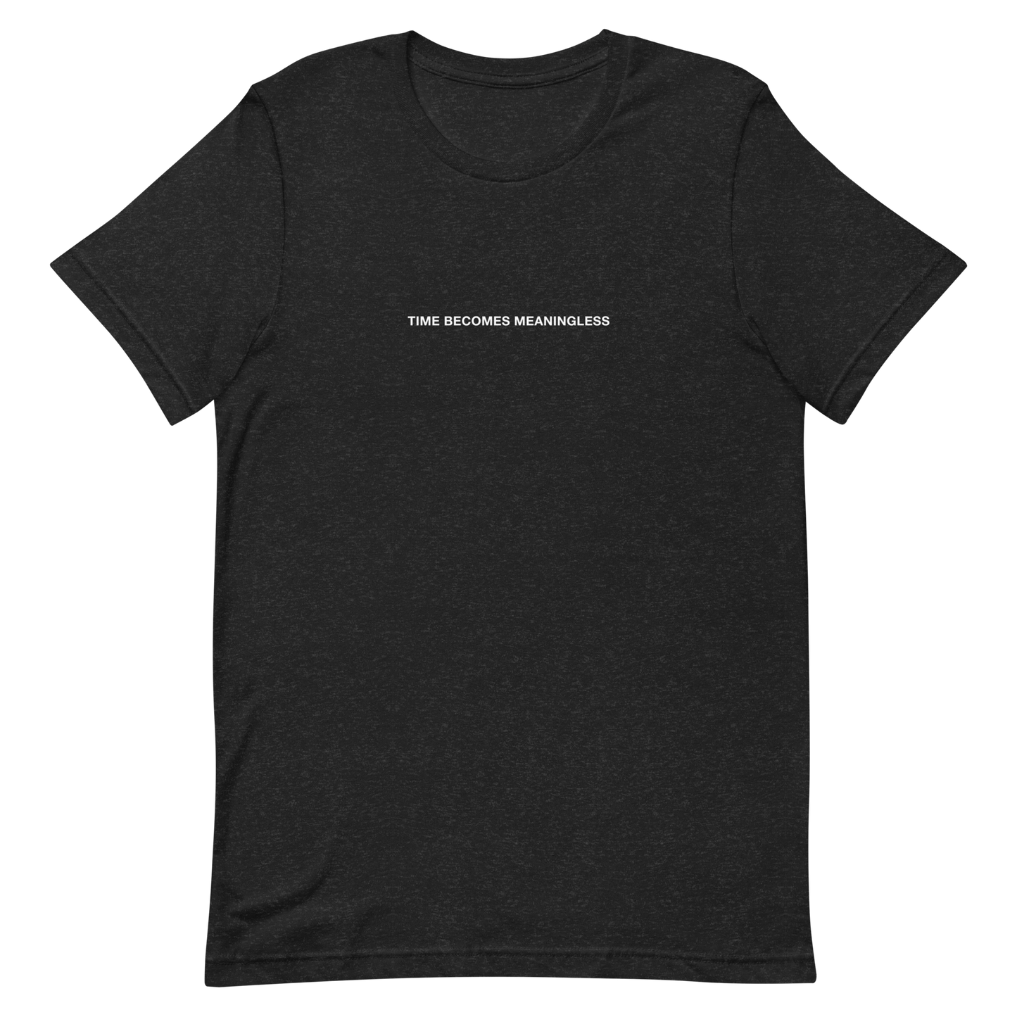 Time Becomes Meaningless T-Shirt