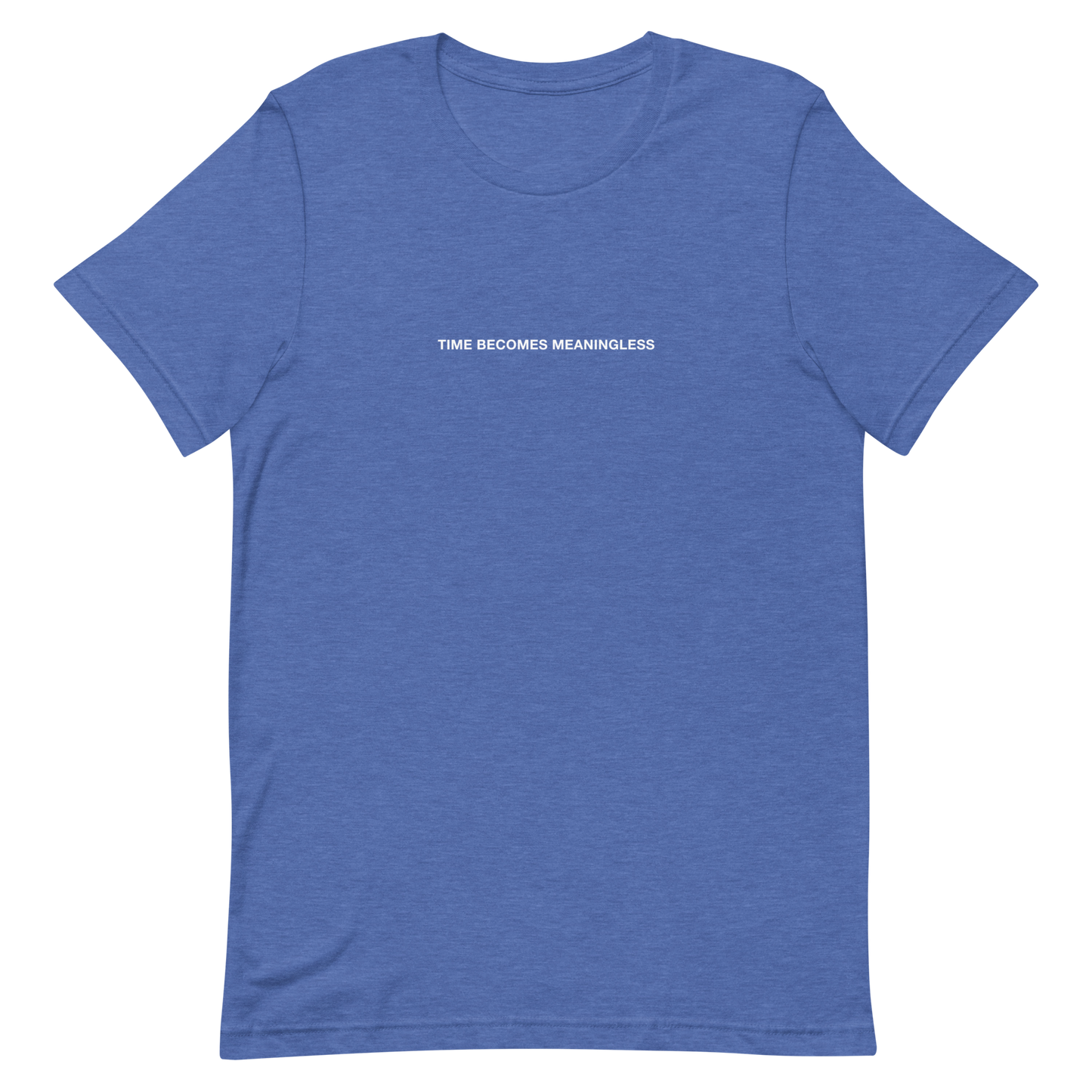 Time Becomes Meaningless T-Shirt